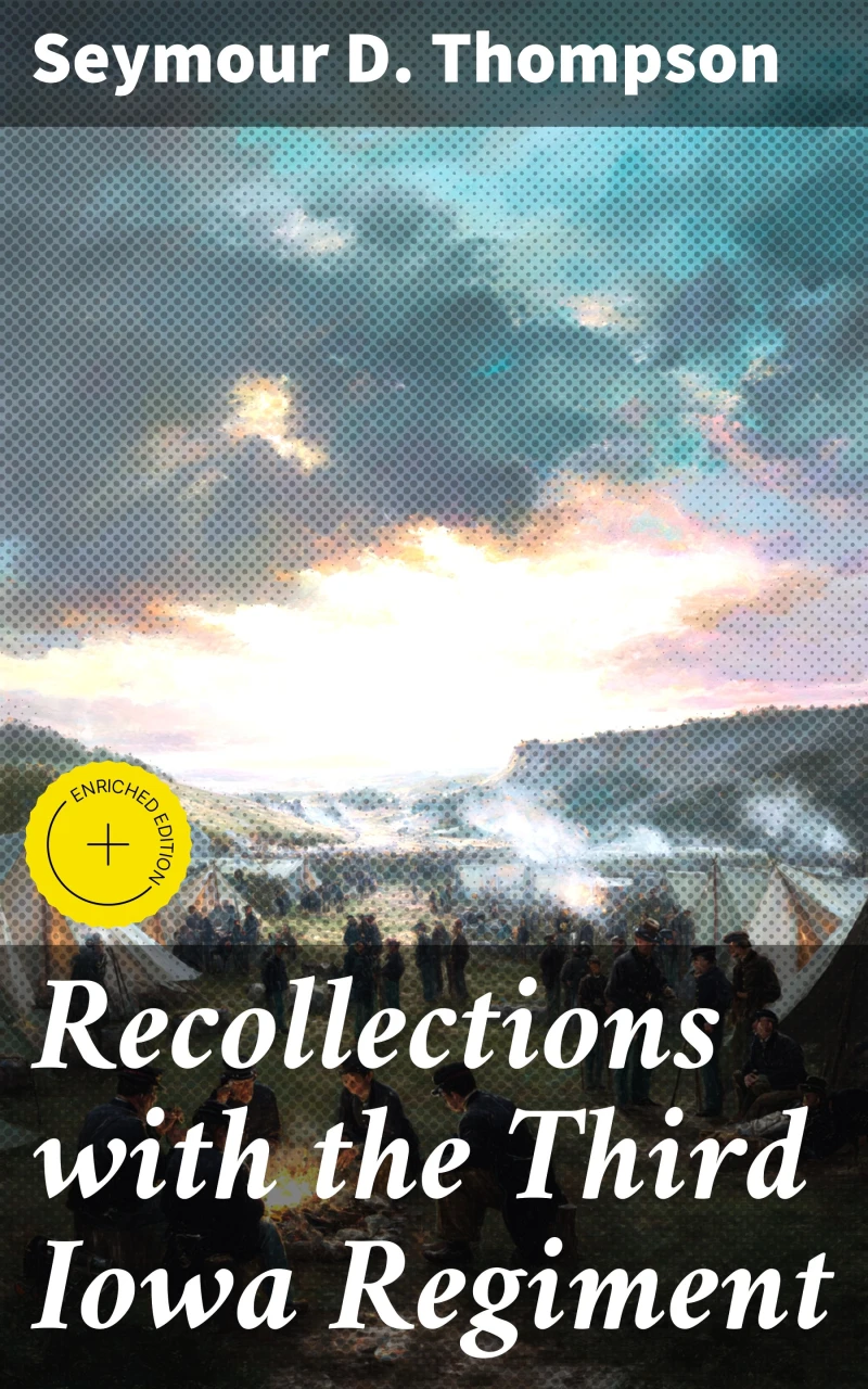 Portada: Recollections with the Third Iowa Regiment