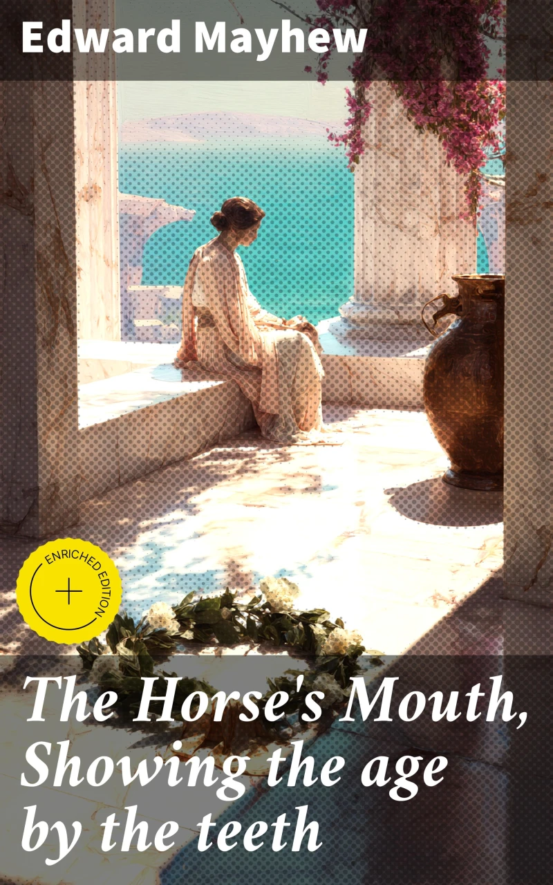 Portada: The Horse's Mouth, Showing the age by the teeth