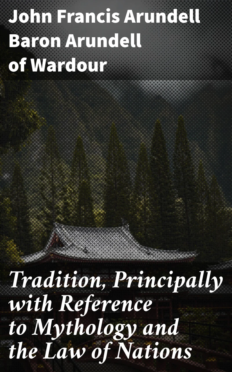 Portada: Tradition, Principally with Reference to Mythology and the Law of Nations