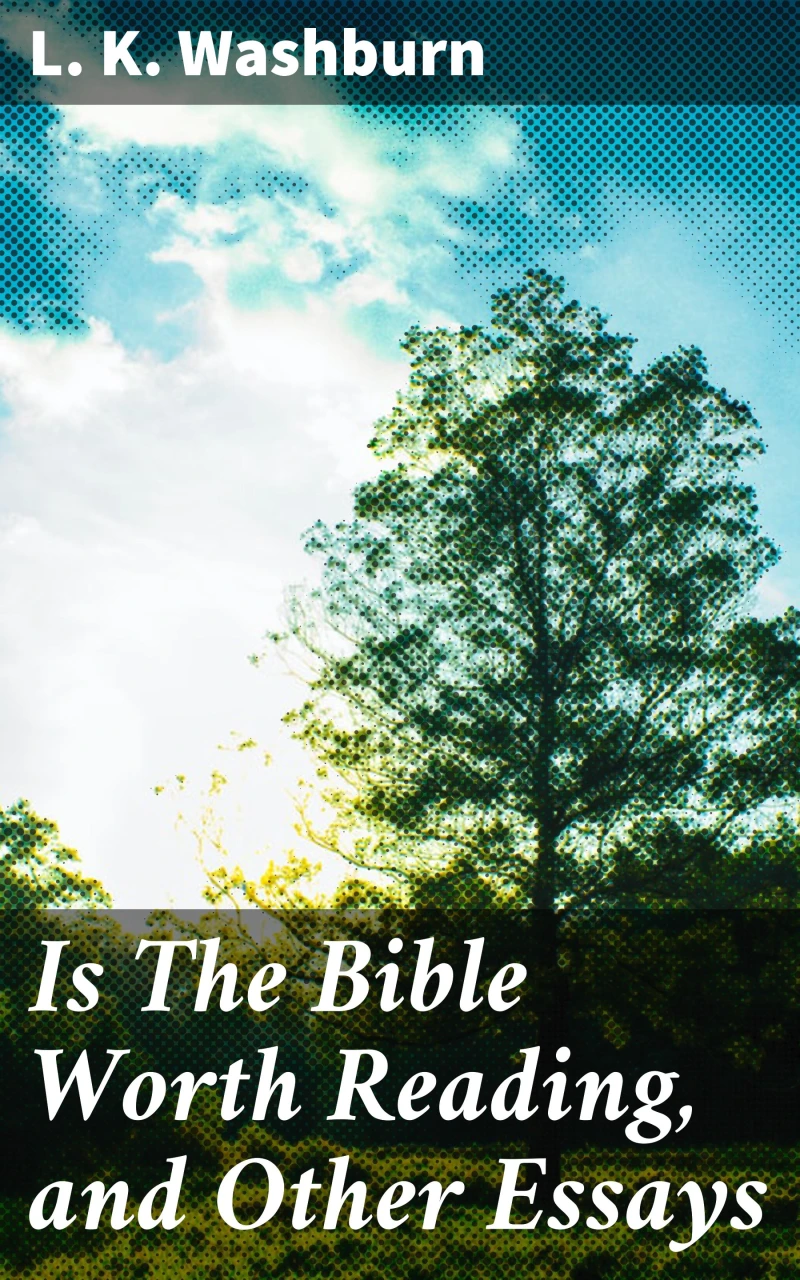 Portada: Is The Bible Worth Reading, and Other Essays