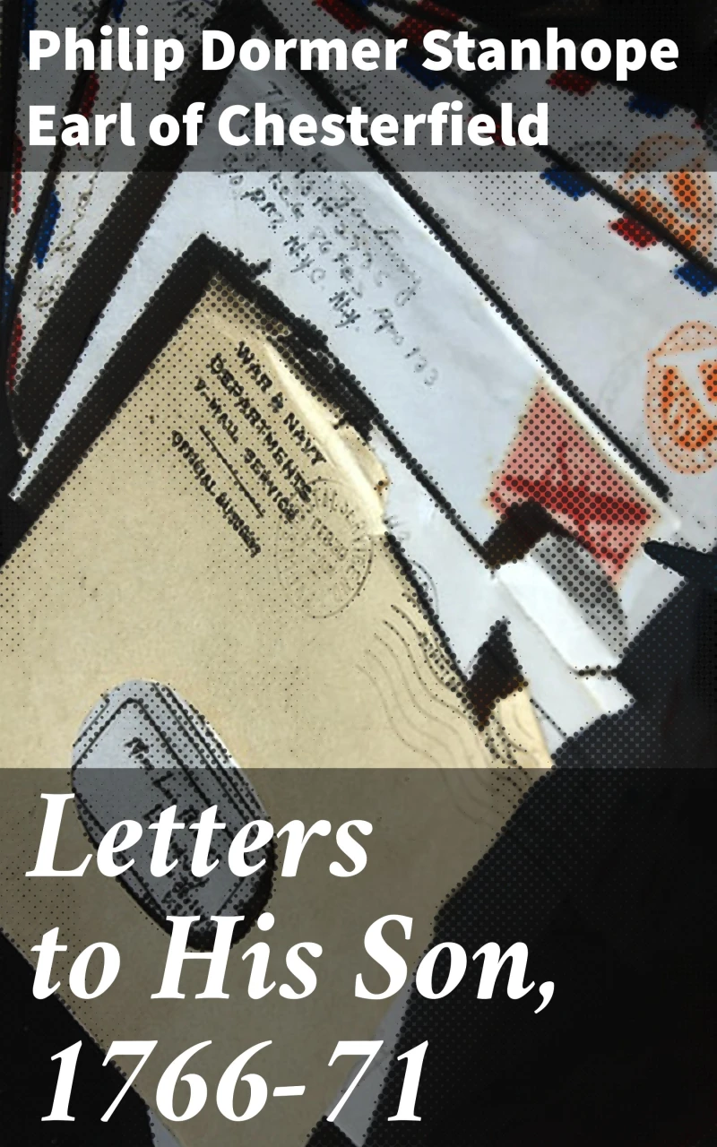 Portada: Letters to His Son, 1766-71