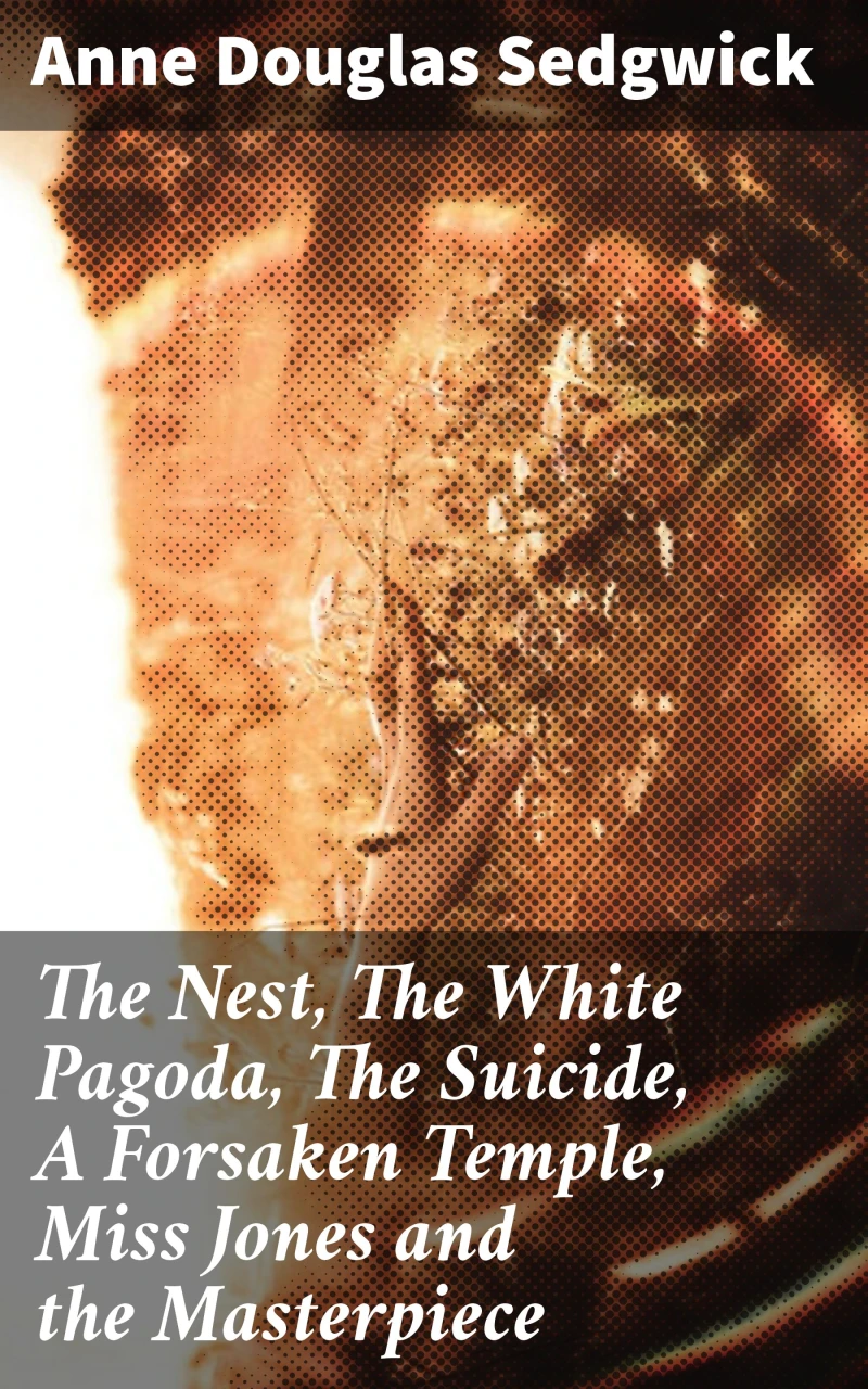 Portada: The Nest, The White Pagoda, The Suicide, A Forsaken Temple, Miss Jones and the Masterpiece