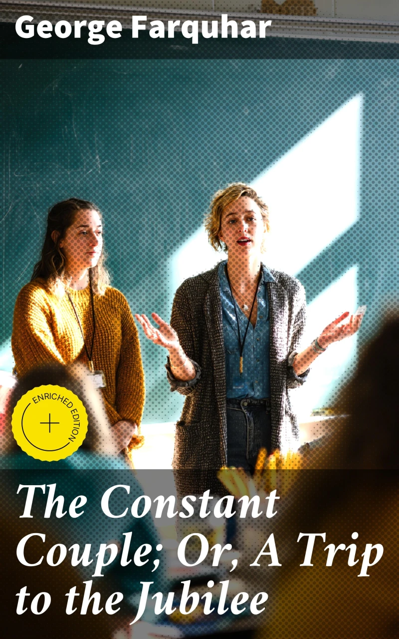 Portada: The Constant Couple; Or, A Trip to the Jubilee