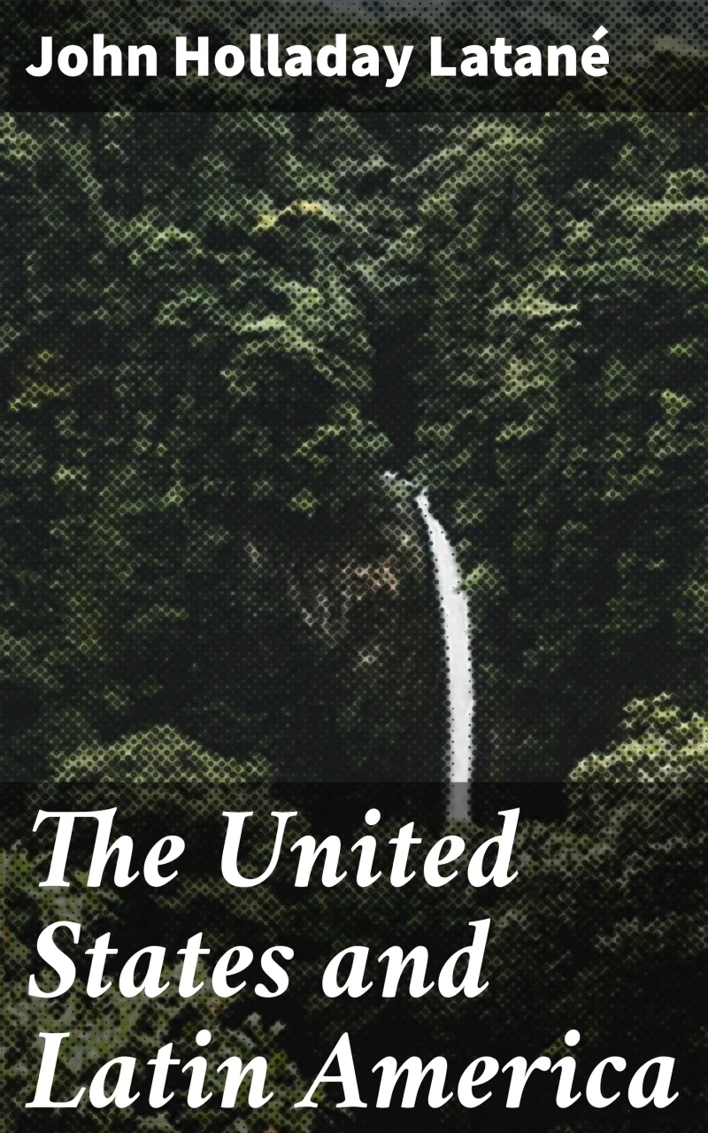 Portada: The United States and Latin America