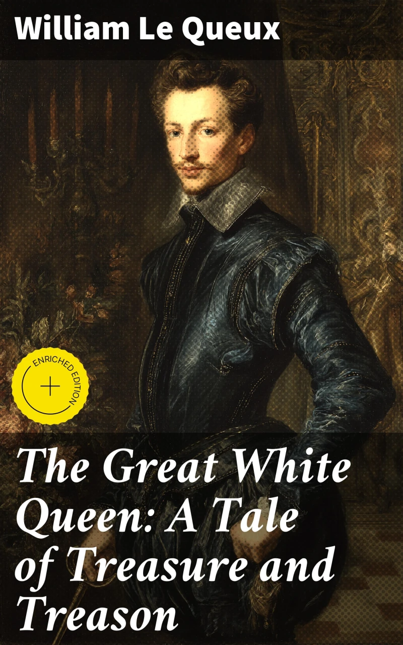 Portada: The Great White Queen: A Tale of Treasure and Treason