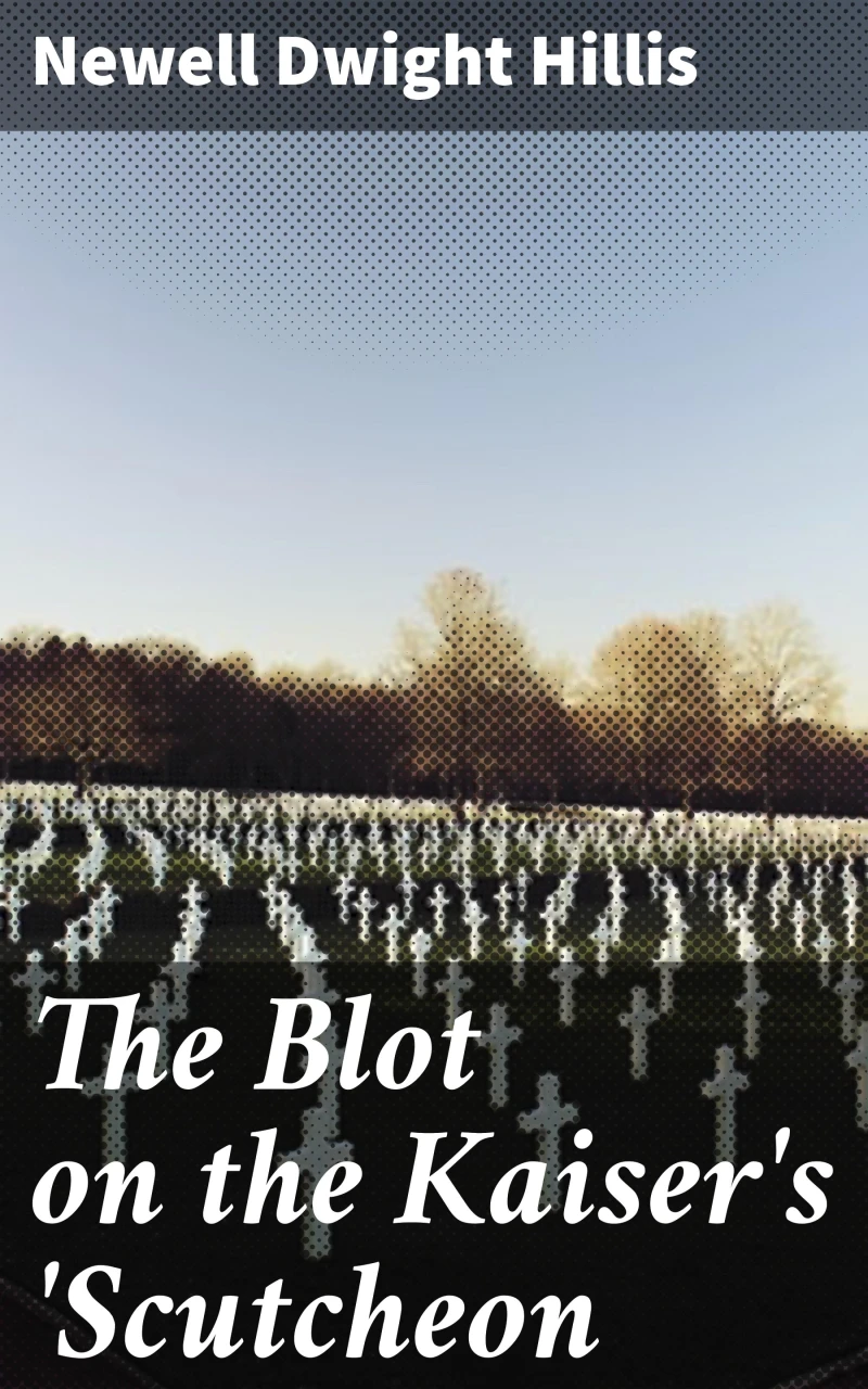 Portada: The Blot on the Kaiser's 'Scutcheon