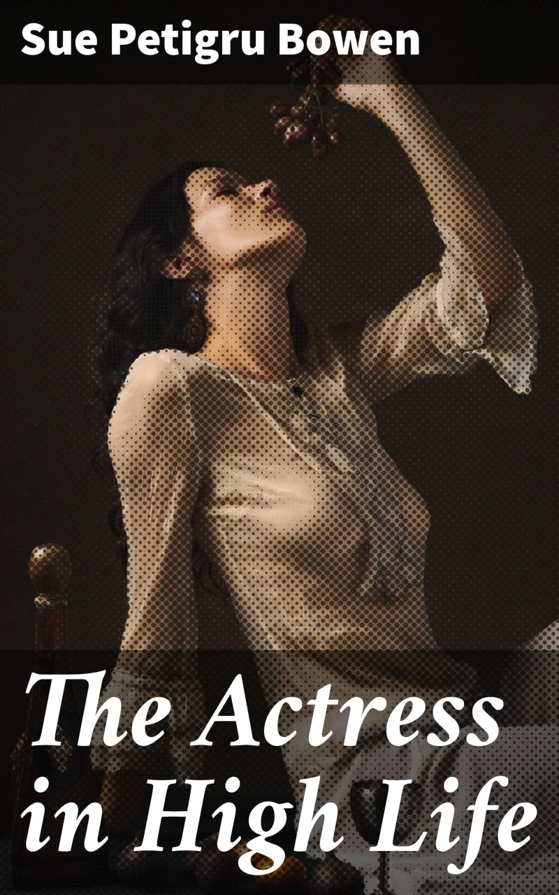 Portada: The Actress in High Life