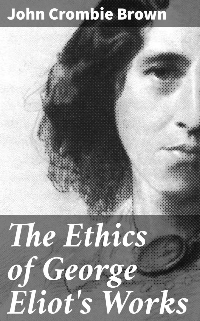 Portada: The Ethics of George Eliot's Works