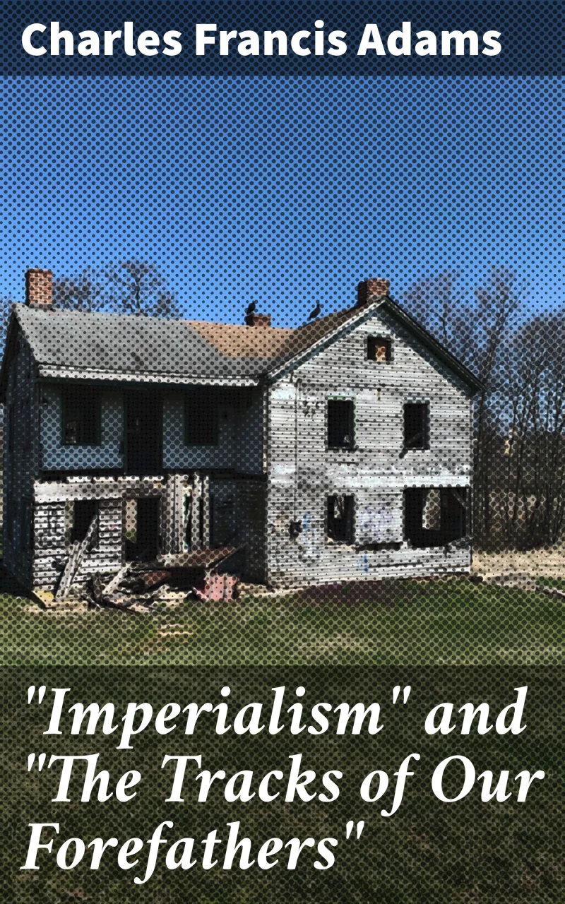 Portada: "Imperialism" and "The Tracks of Our Forefathers"
