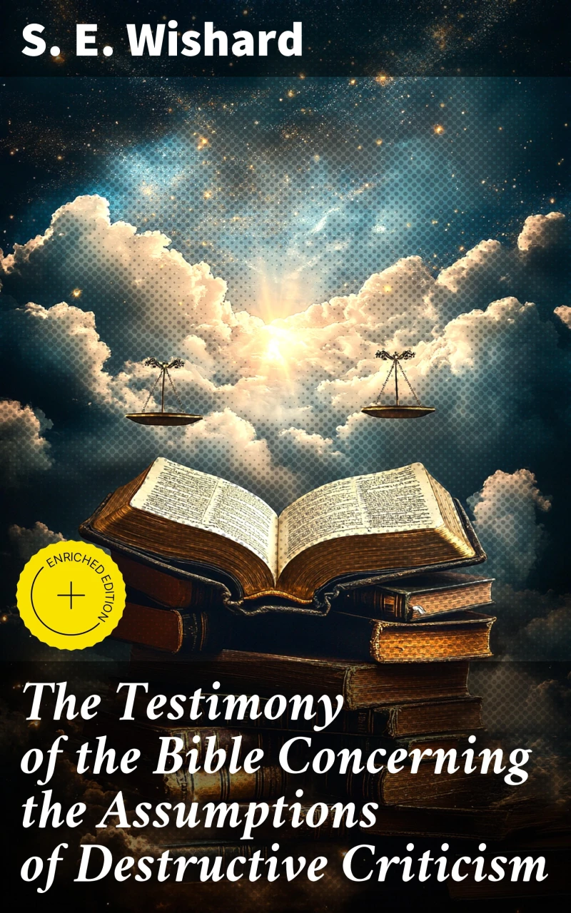 Portada: The Testimony of the Bible Concerning the Assumptions of Destructive Criticism