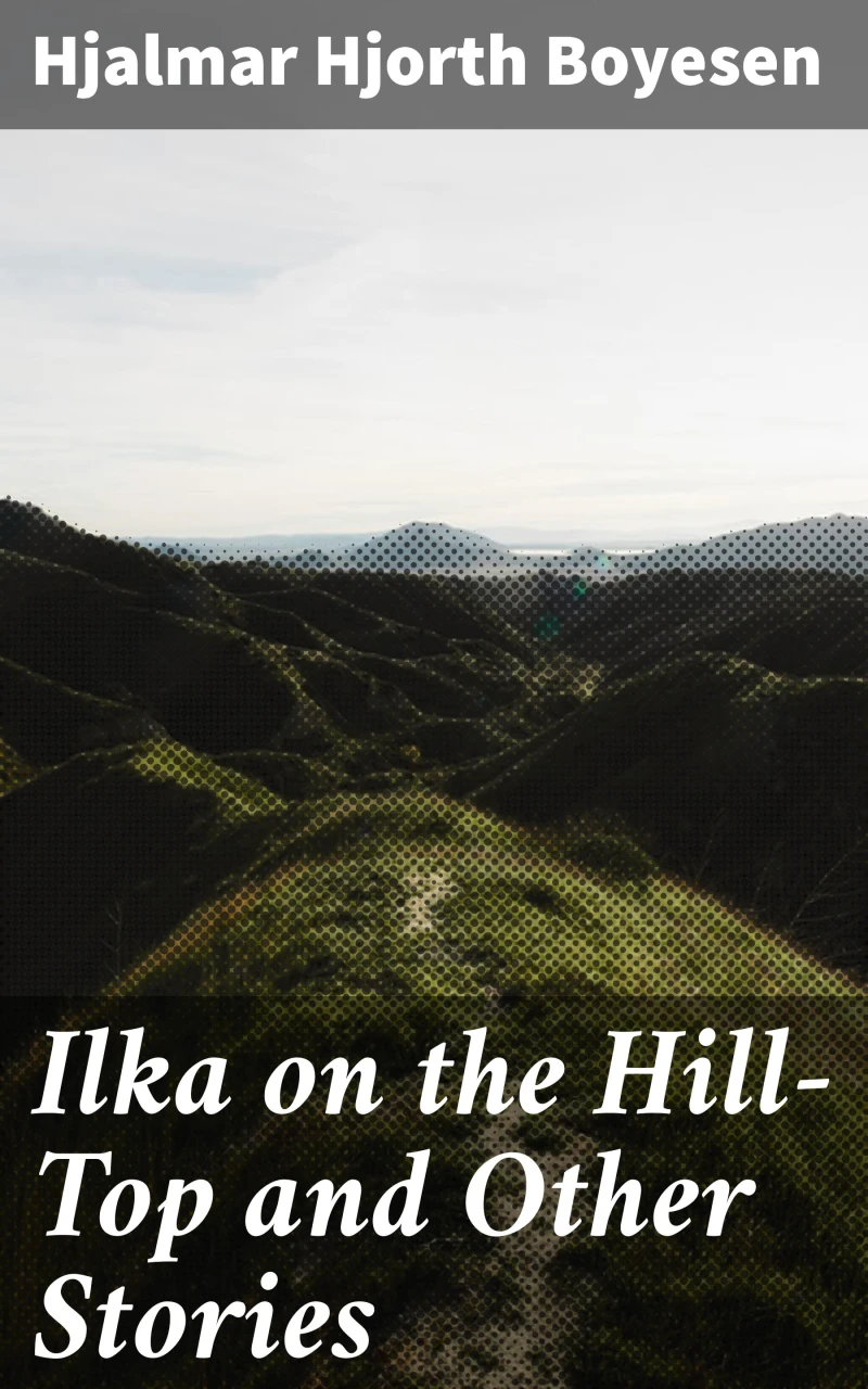 Portada: Ilka on the Hill-Top and Other Stories