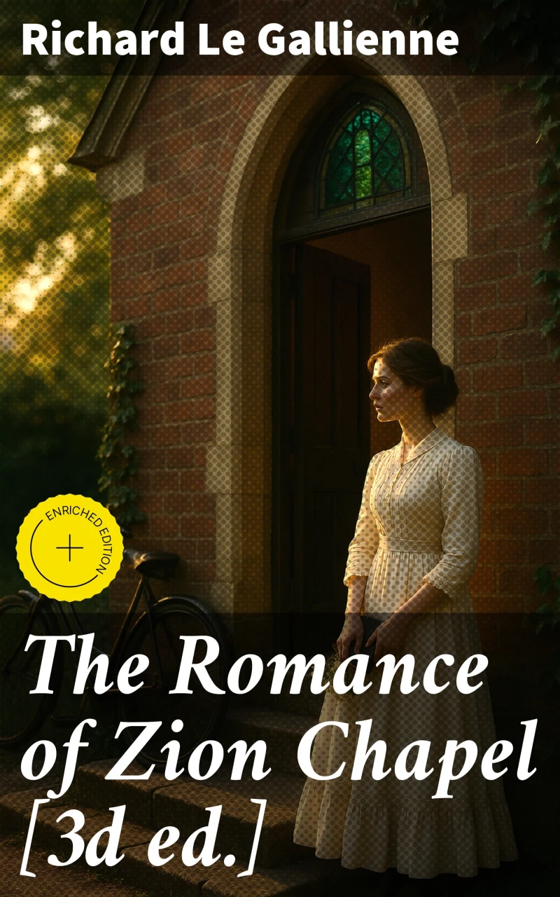 Portada: The Romance of Zion Chapel [3d ed.]
