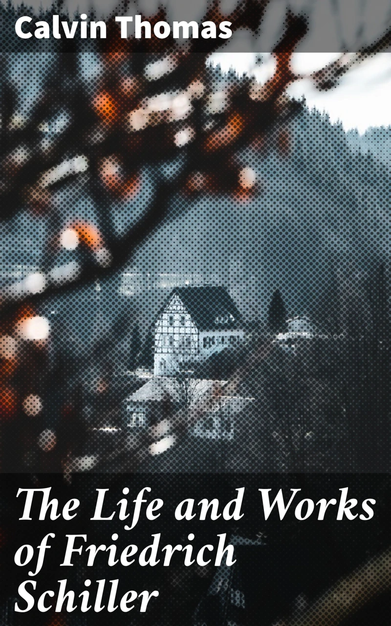 Portada: The Life and Works of Friedrich Schiller