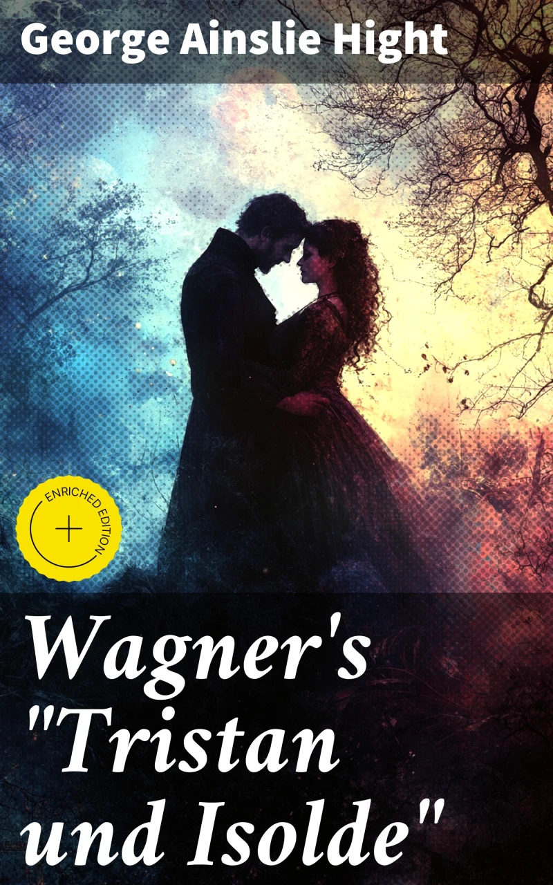 Portada: Wagner's "Tristan und Isolde"