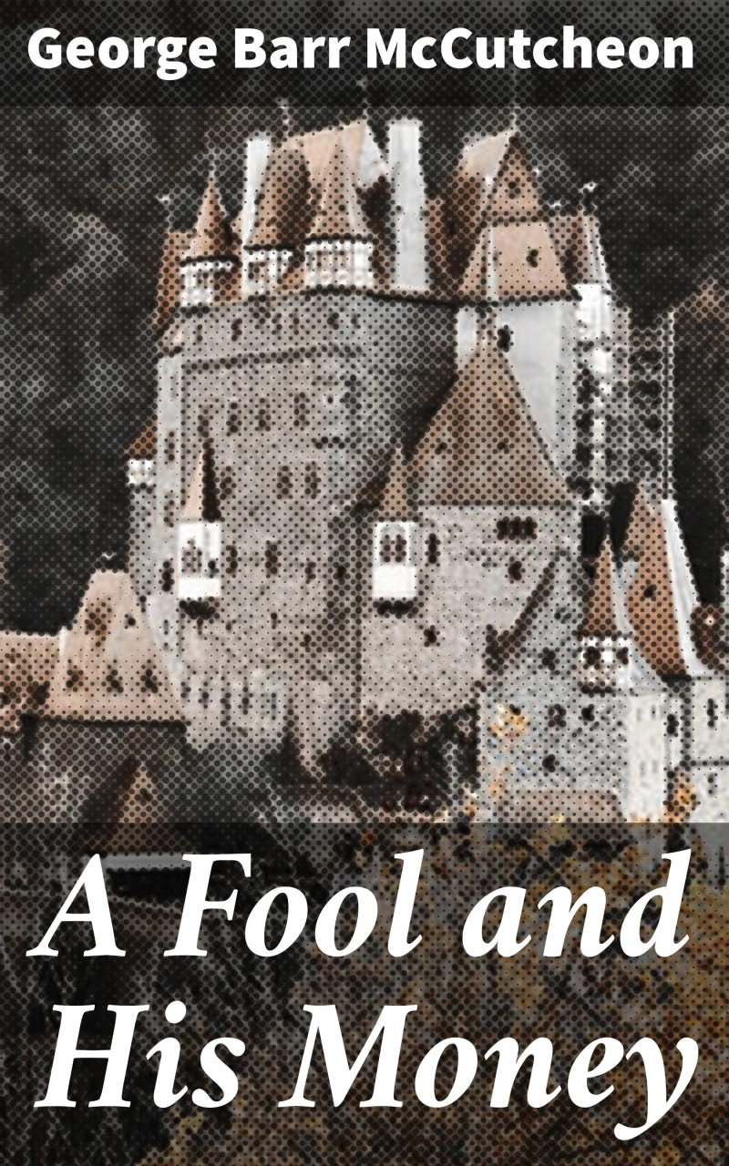 Portada: A Fool and His Money