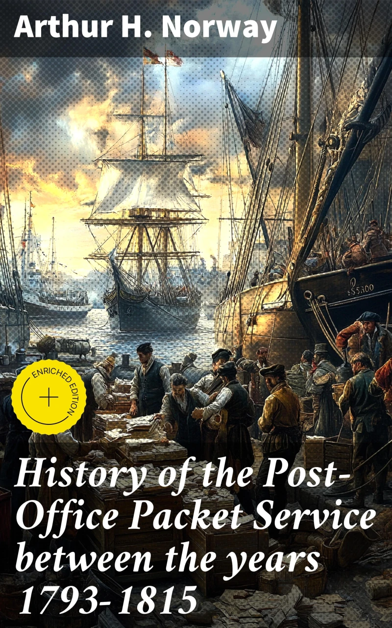 Portada: History of the Post-Office Packet Service between the years 1793-1815