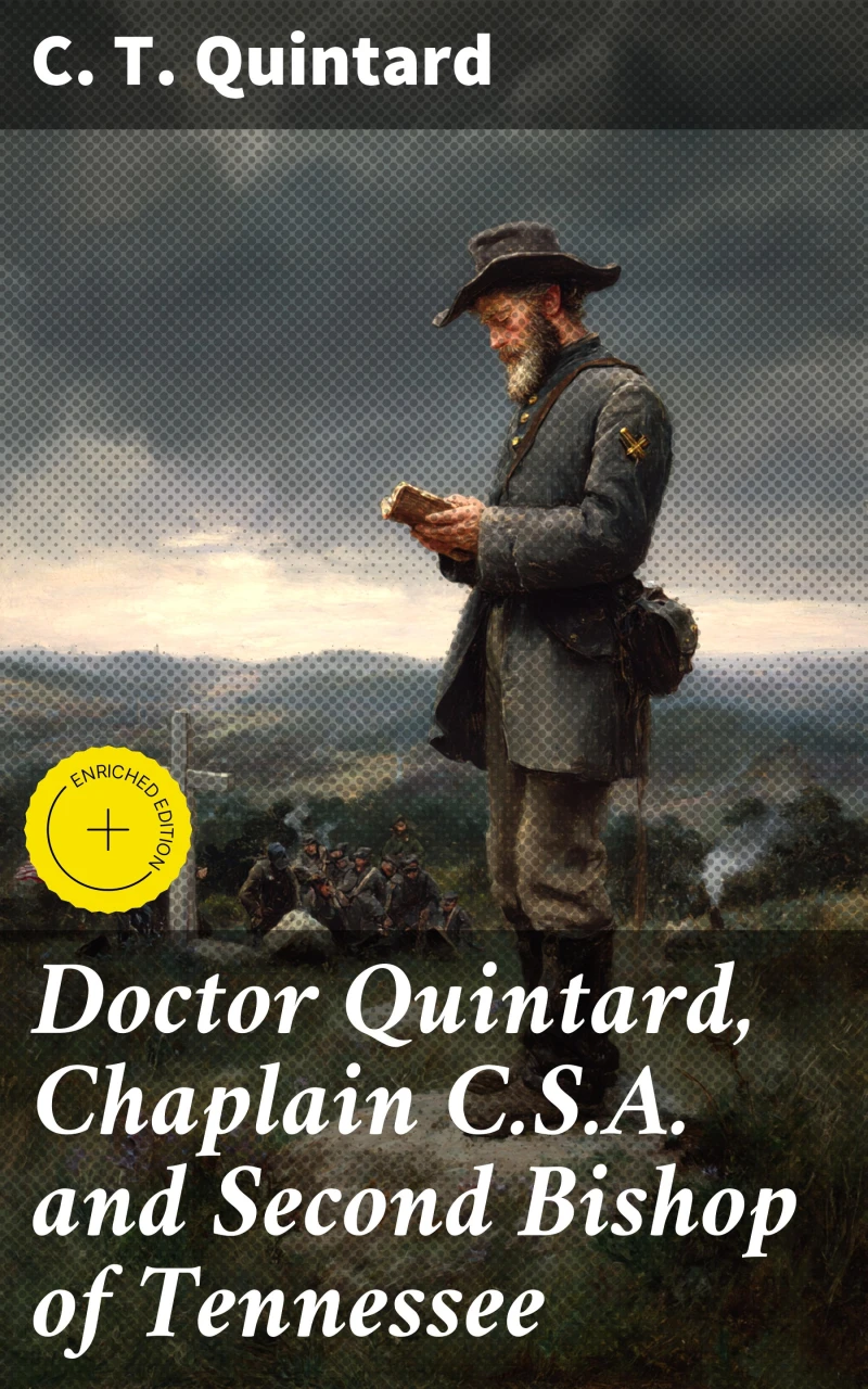 Portada: Doctor Quintard, Chaplain C.S.A. and Second Bishop of Tennessee