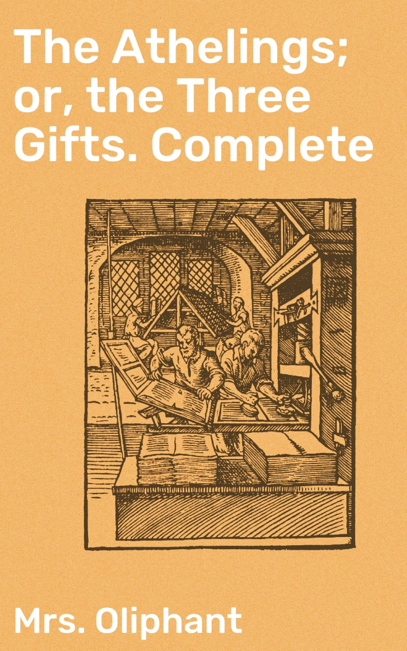 Portada: The Athelings; or, the Three Gifts. Complete