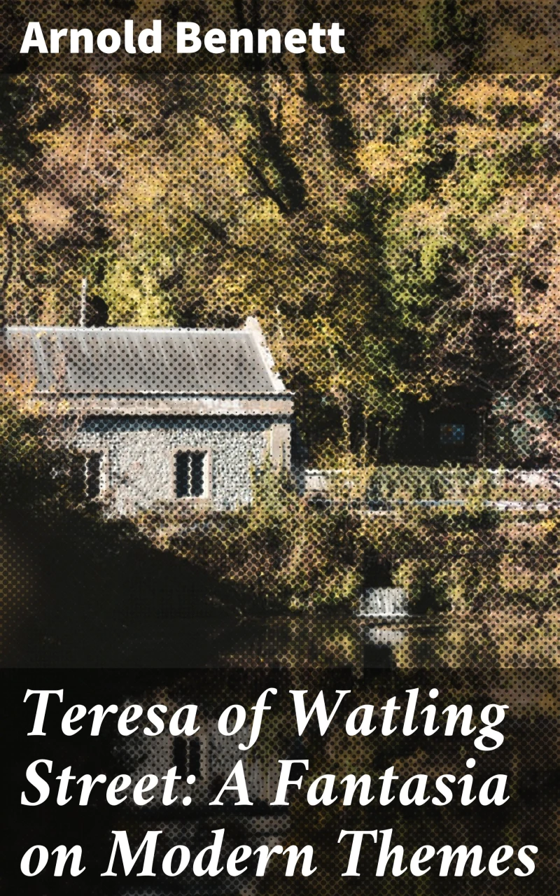 Portada: Teresa of Watling Street: A Fantasia on Modern Themes