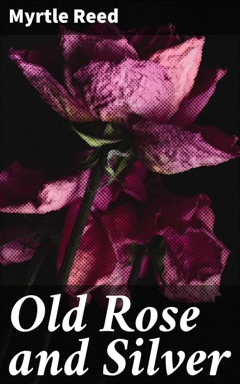Portada: Old Rose and Silver