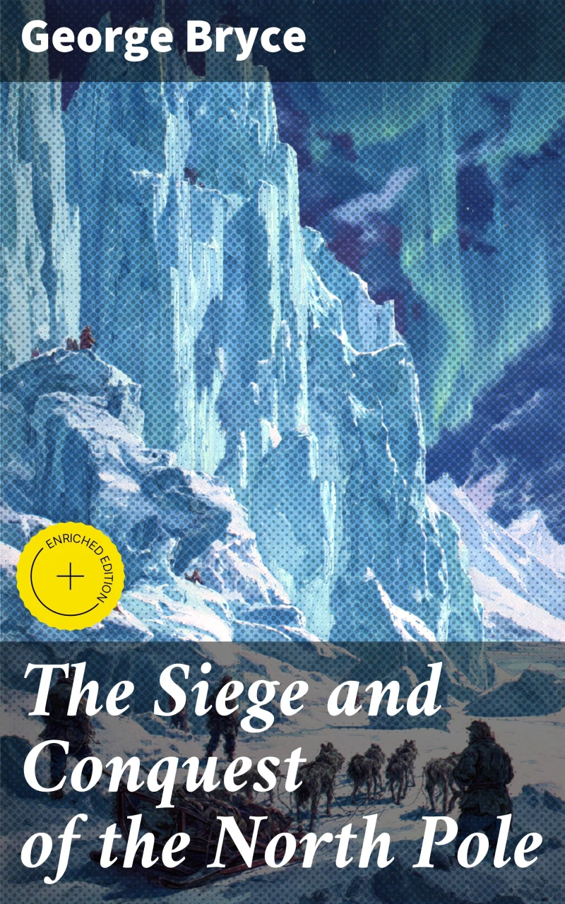 Portada: The Siege and Conquest of the North Pole