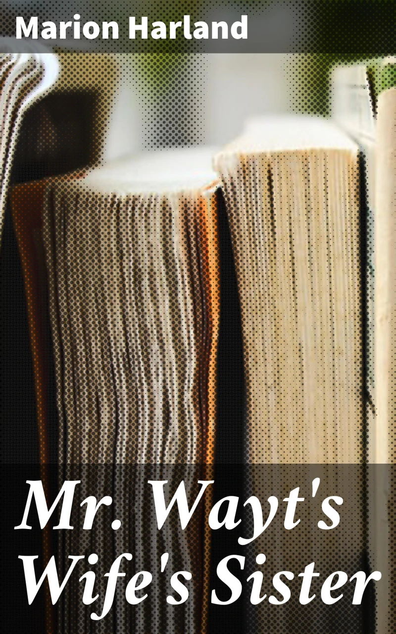 Portada: Mr. Wayt's Wife's Sister