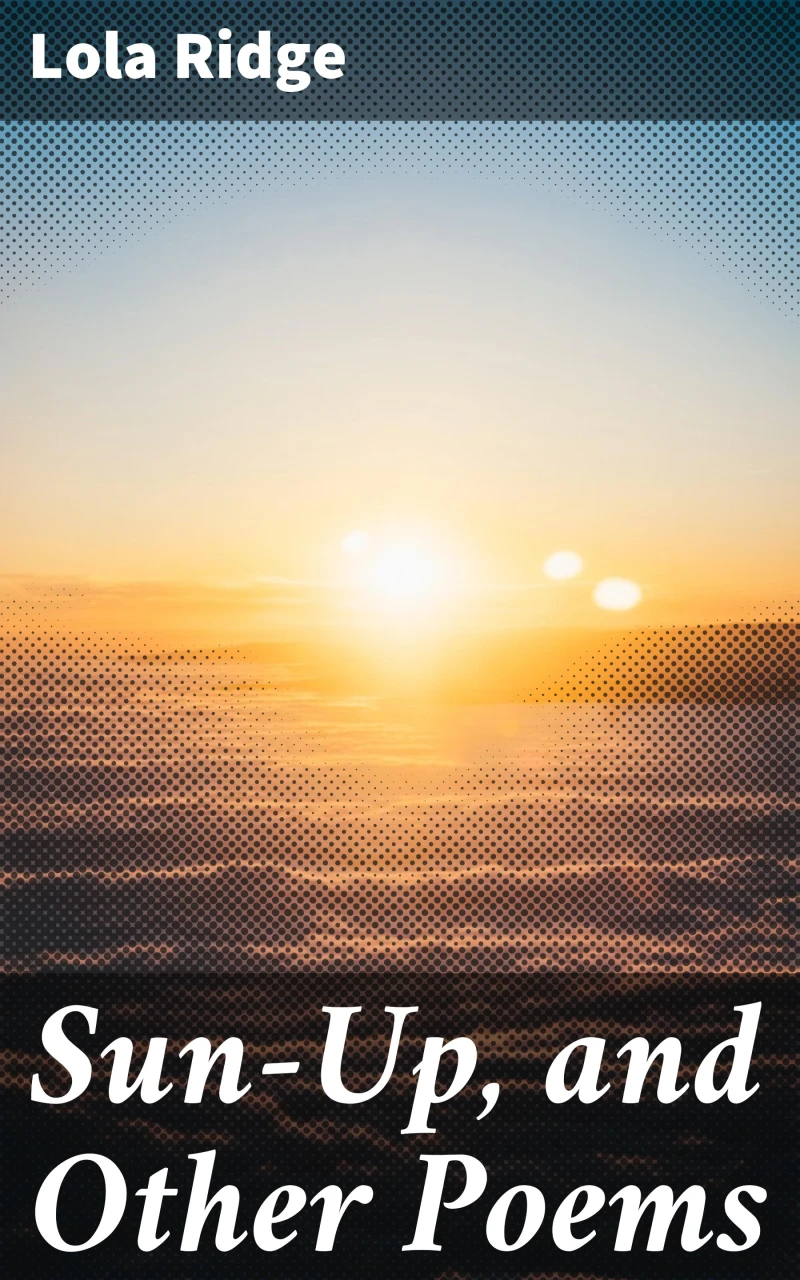 Portada: Sun-Up, and Other Poems