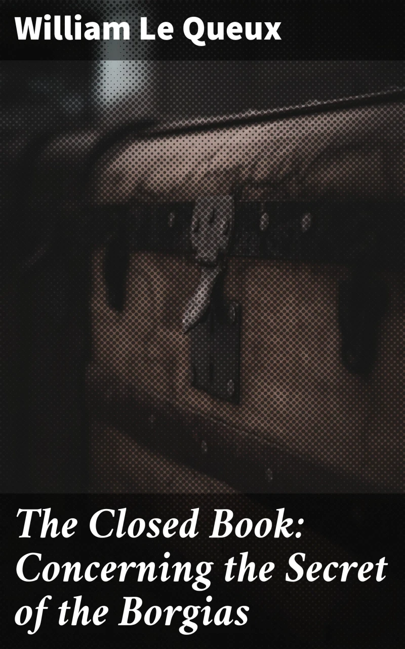 Portada: The Closed Book: Concerning the Secret of the Borgias