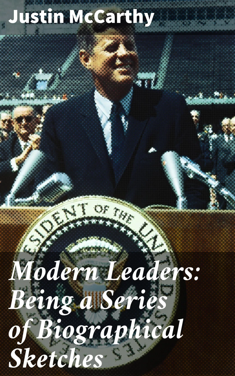 Portada: Modern Leaders: Being a Series of Biographical Sketches