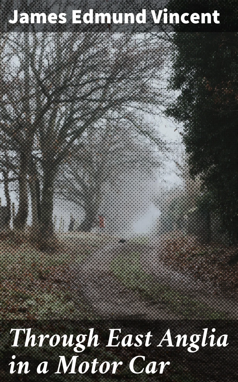Portada: Through East Anglia in a Motor Car