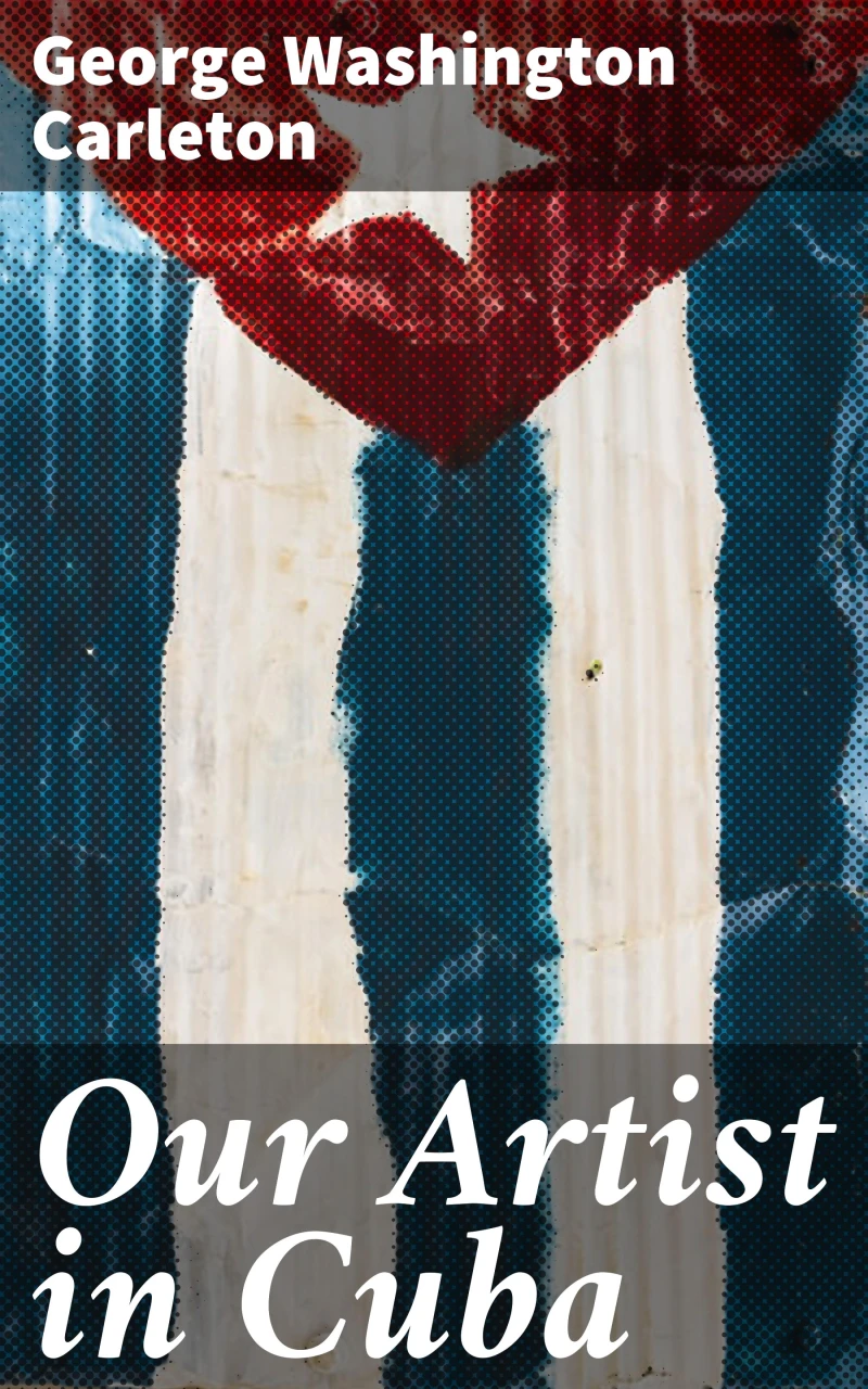 Portada: Our Artist in Cuba