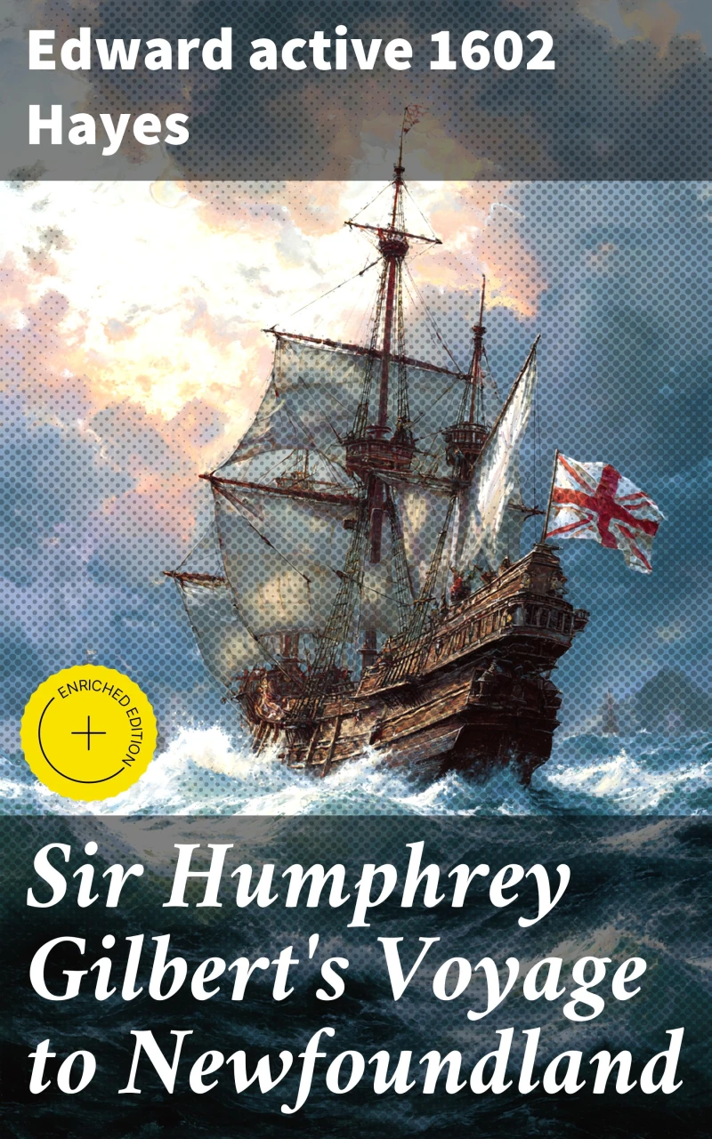 Portada: Sir Humphrey Gilbert's Voyage to Newfoundland