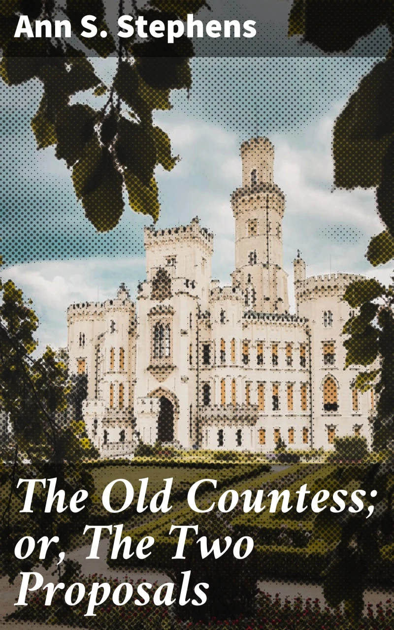 Portada: The Old Countess; or, The Two Proposals