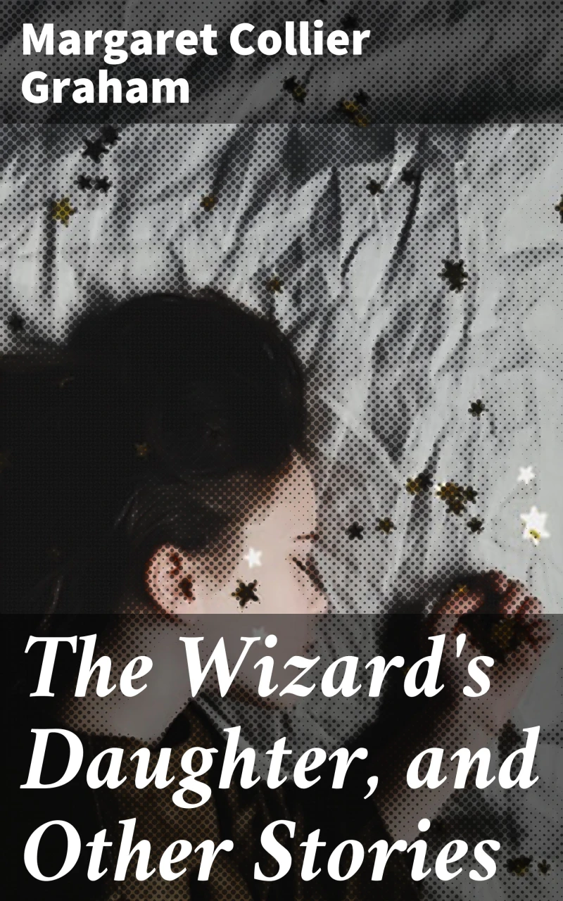 Portada: The Wizard's Daughter, and Other Stories