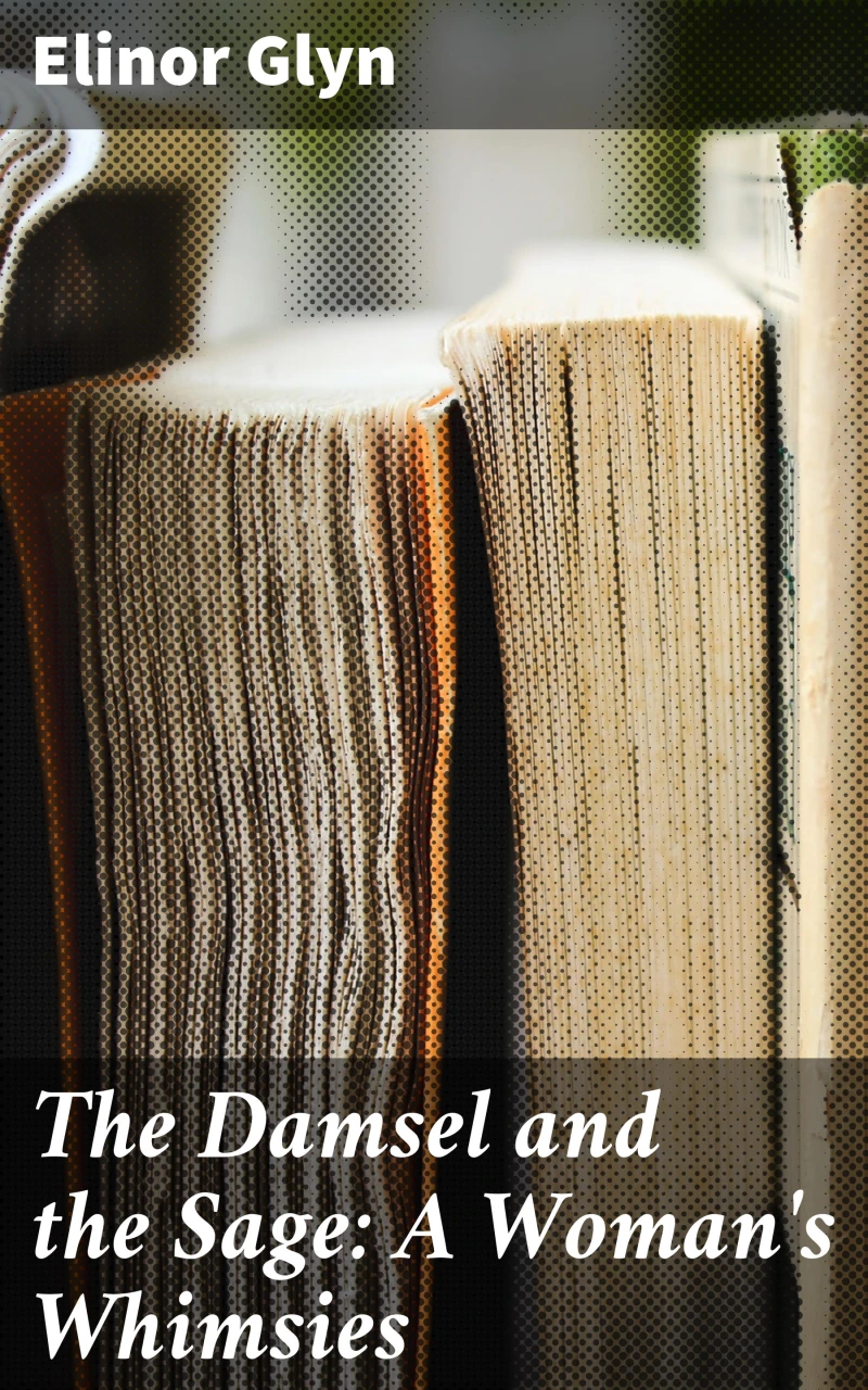 Portada: The Damsel and the Sage: A Woman's Whimsies