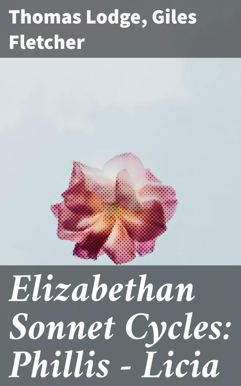 Portada: Elizabethan Sonnet Cycles: Phillis - Licia