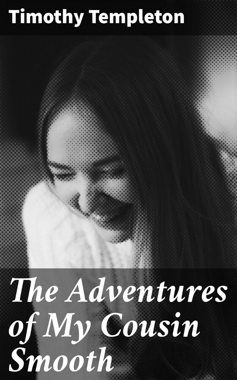Portada: The Adventures of My Cousin Smooth