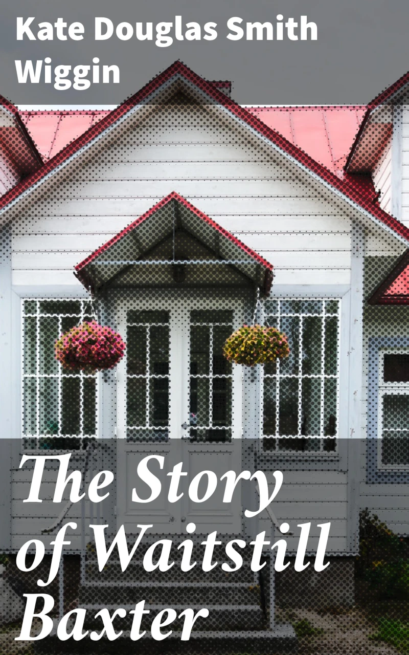 Portada: The Story of Waitstill Baxter