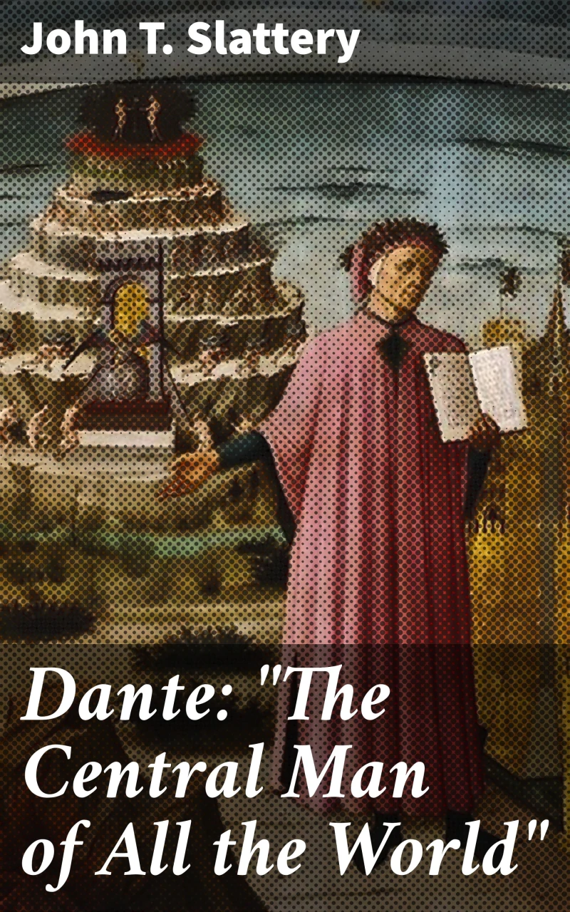 Portada: Dante: "The Central Man of All the World"