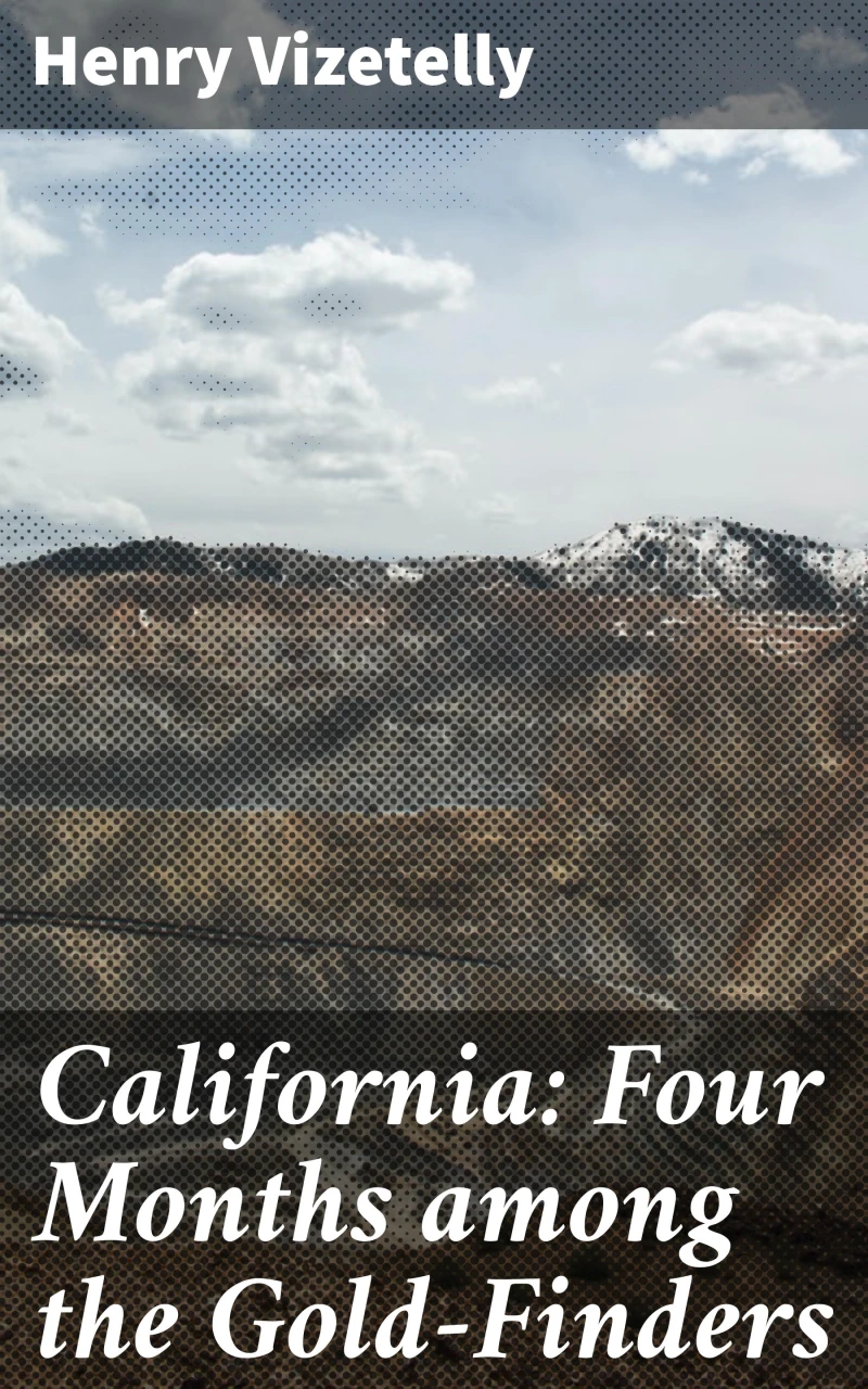 Portada: California: Four Months among the Gold-Finders