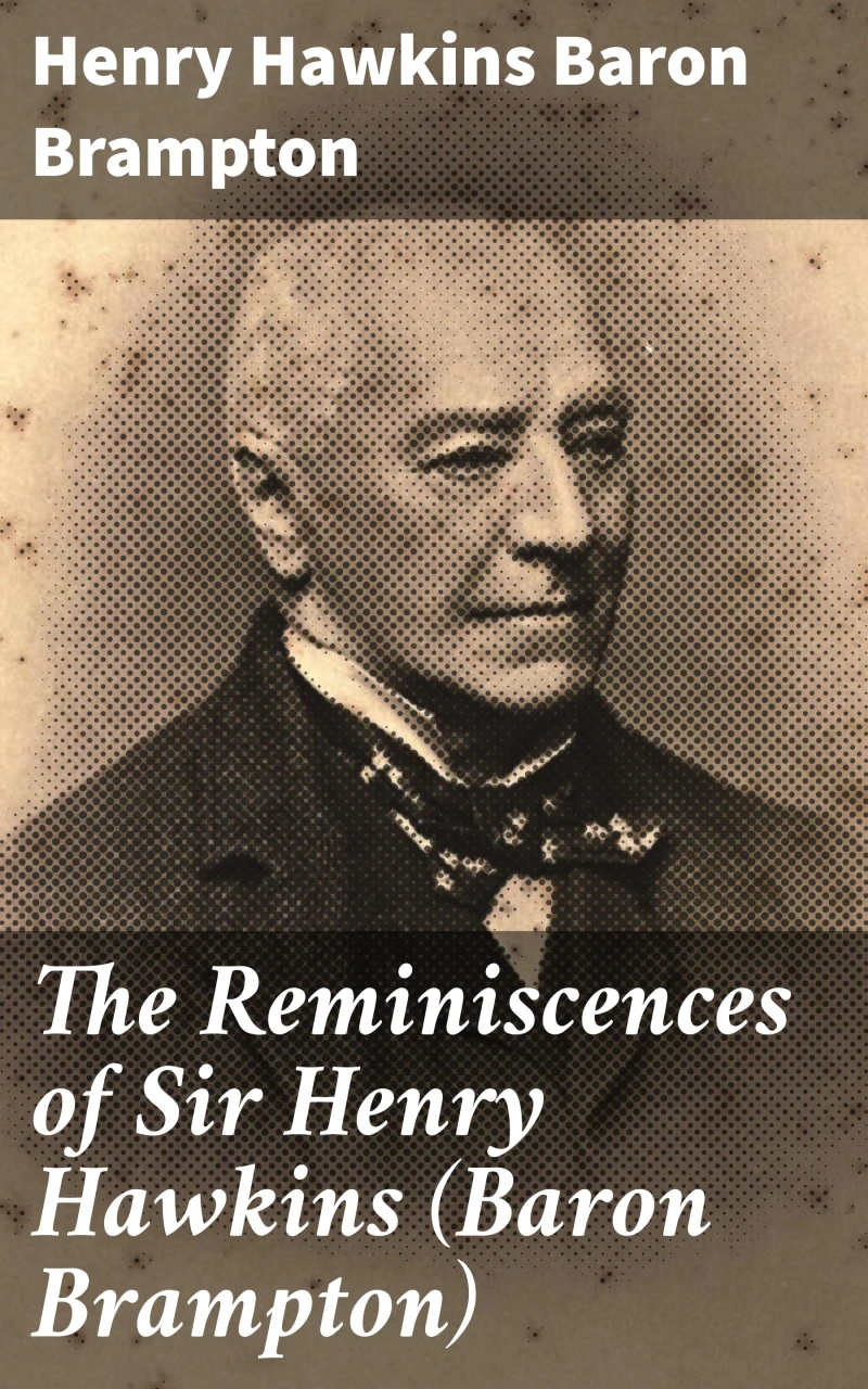 Portada: The Reminiscences of Sir Henry Hawkins (Baron Brampton)