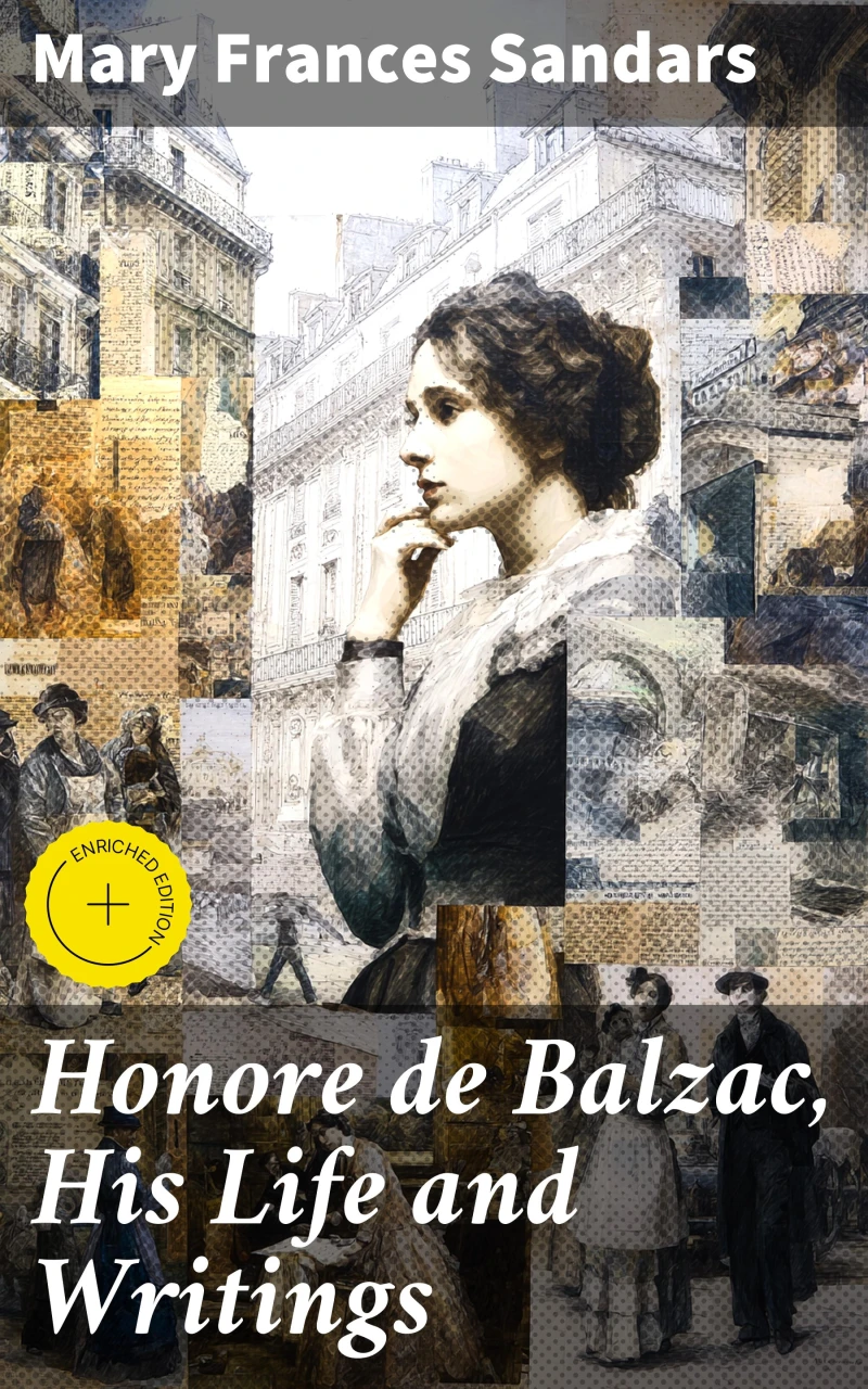 Portada: Honore de Balzac, His Life and Writings
