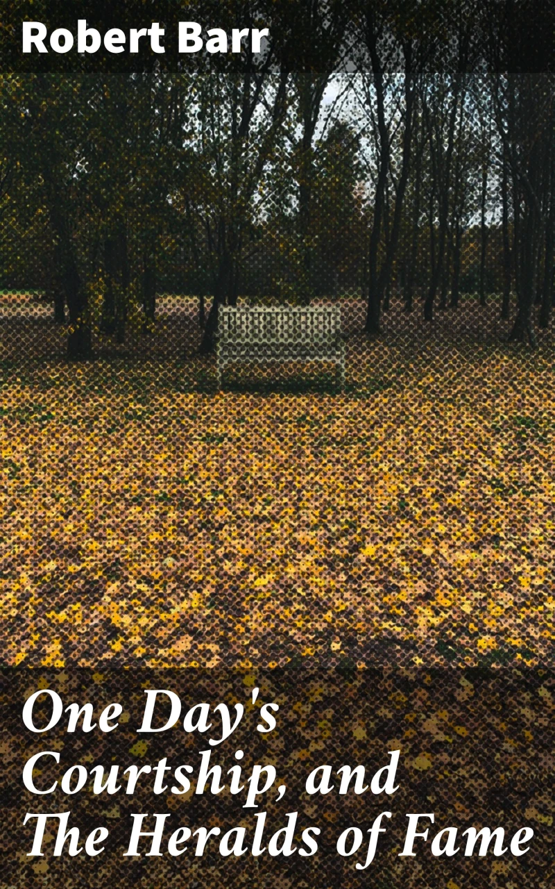 Portada: One Day's Courtship, and The Heralds of Fame