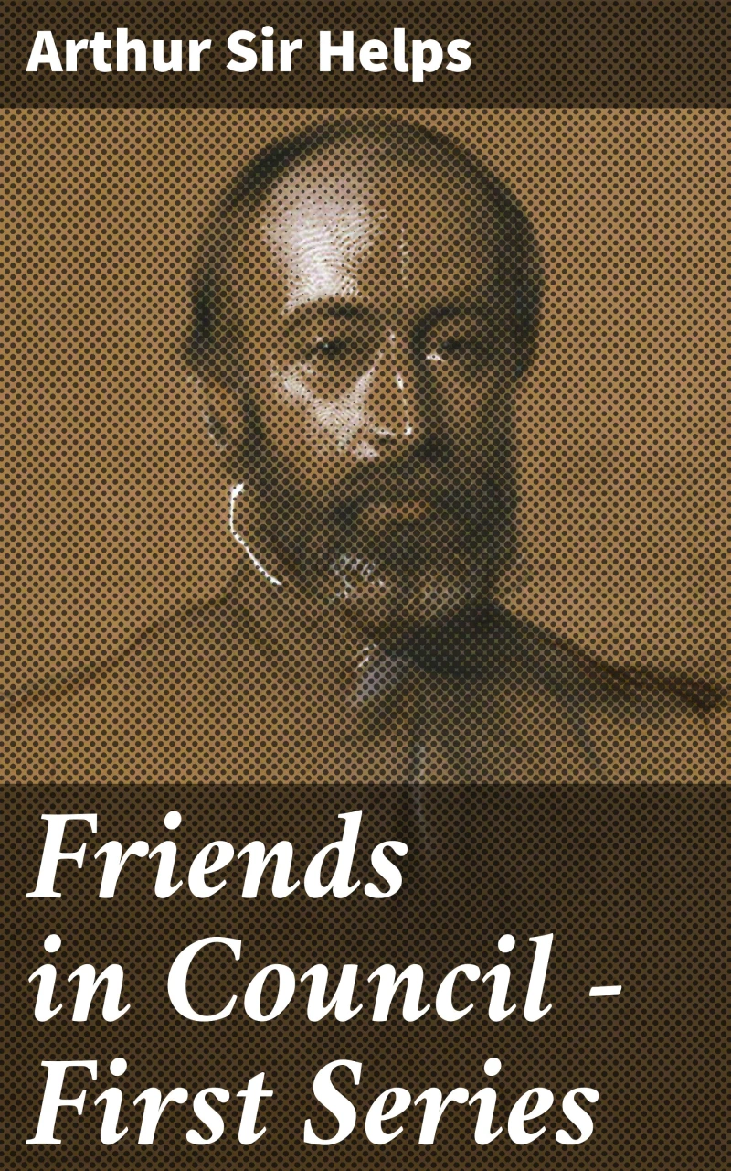 Portada: Friends in Council — First Series