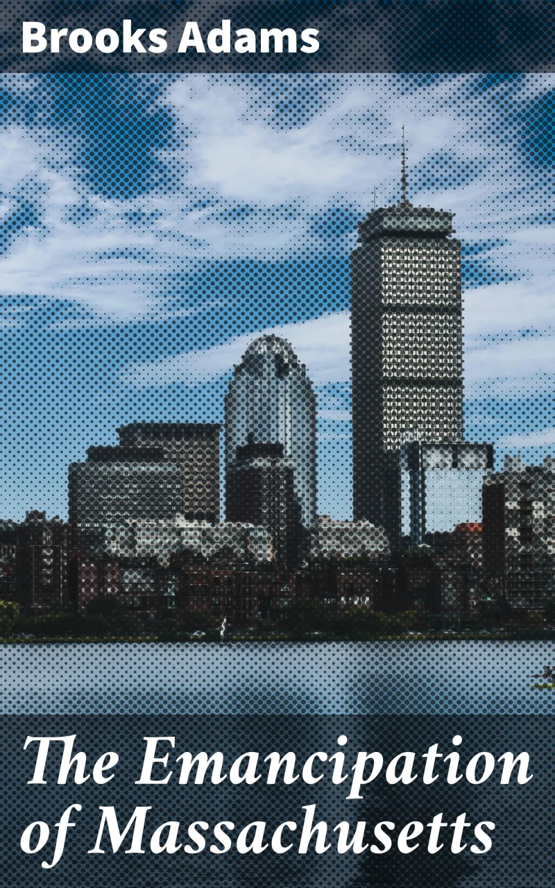 Portada: The Emancipation of Massachusetts