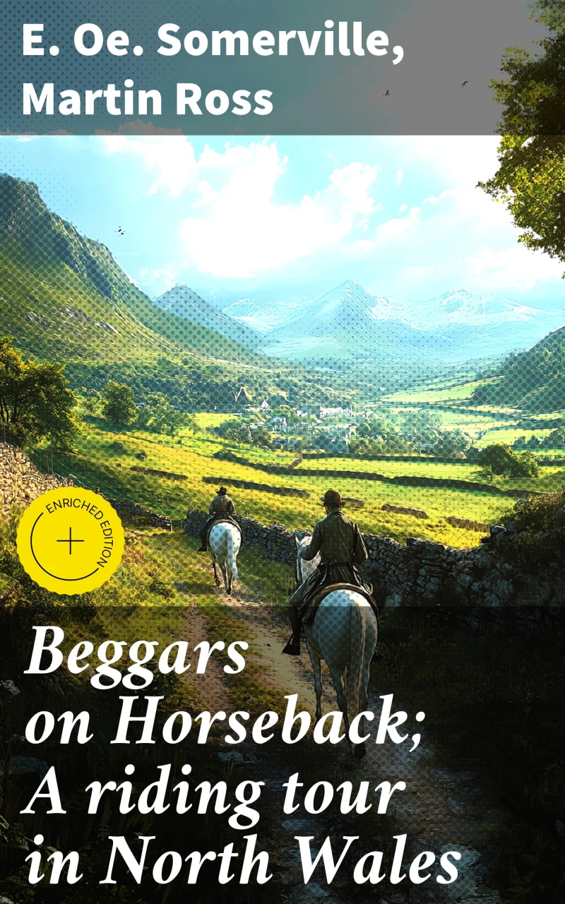 Portada: Beggars on Horseback; A riding tour in North Wales