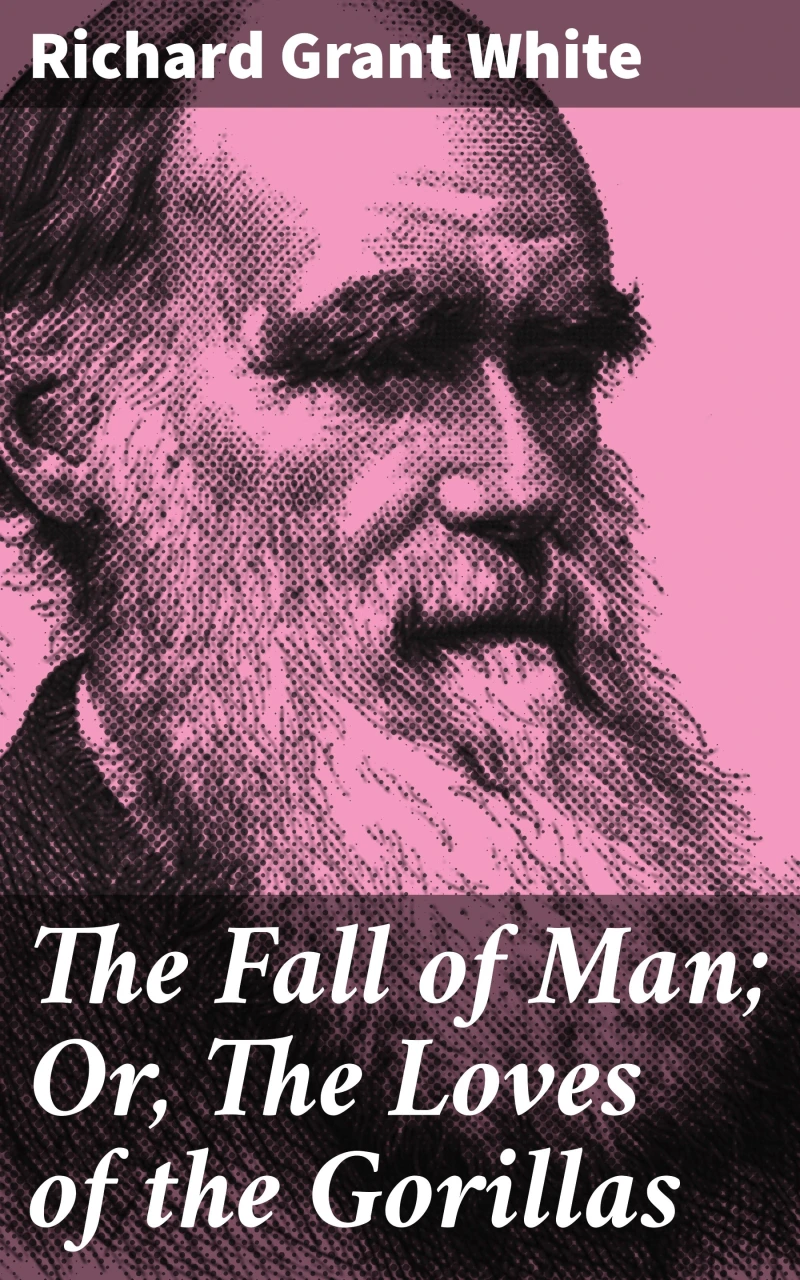 Portada: The Fall of Man; Or, The Loves of the Gorillas