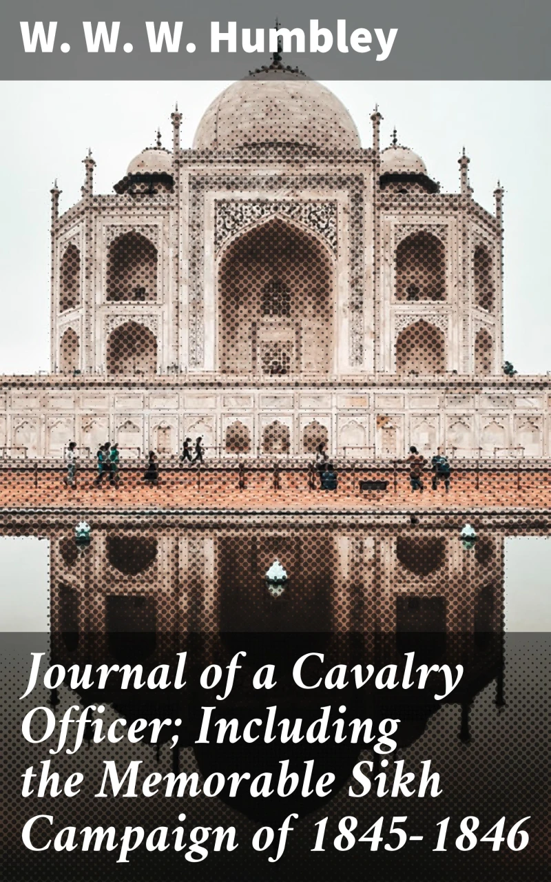 Portada: Journal of a Cavalry Officer; Including the Memorable Sikh Campaign of 1845-1846