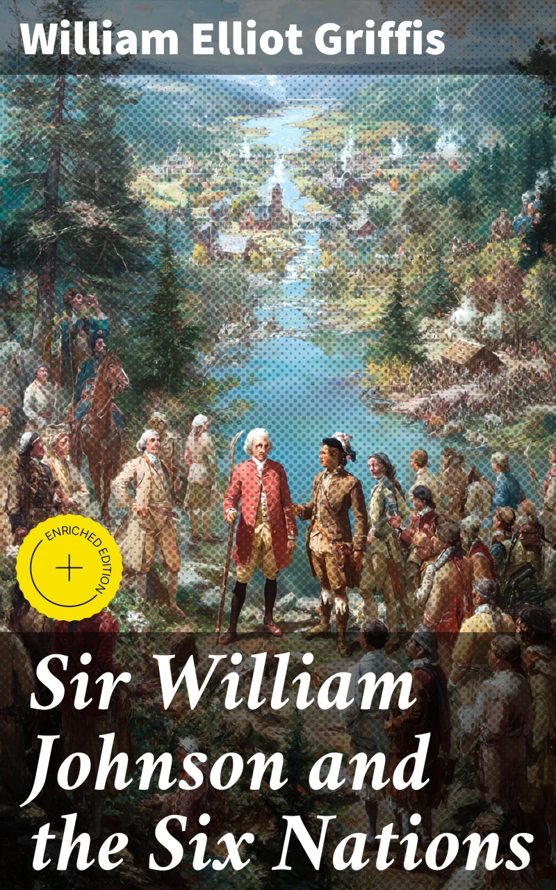 Portada: Sir William Johnson and the Six Nations