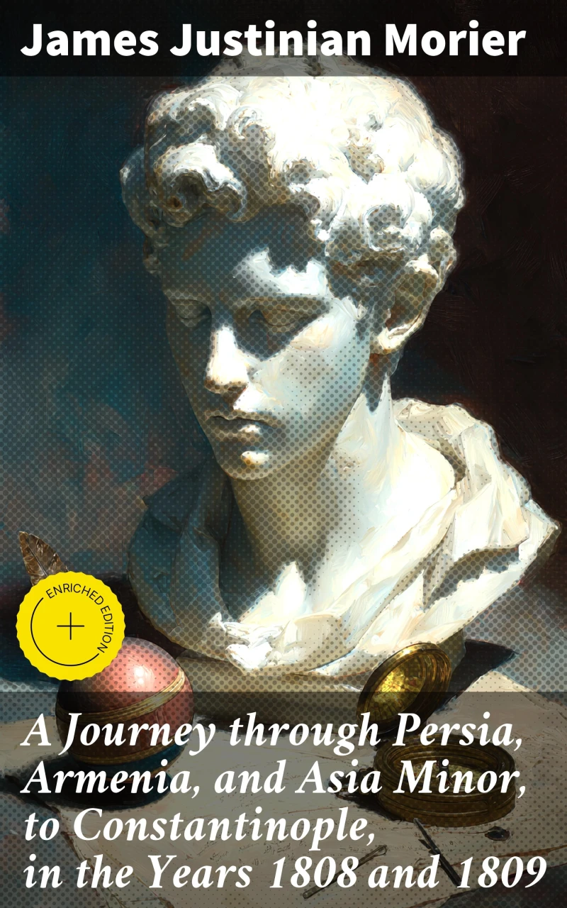 Portada: A Journey through Persia, Armenia, and Asia Minor, to Constantinople, in the Years 1808 and 1809